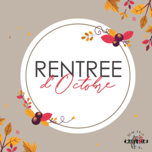 RENTREE D’OCTOBRE