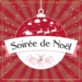 SOIREE DE NOËL