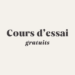 COURS D’ESSAI